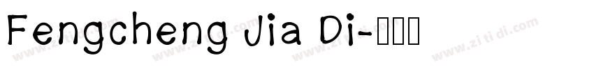 Fengcheng Jia Di字体转换